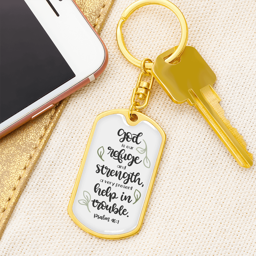 God Refuge And Strength Psalm 46:1 Keychain Stainless Steel or 18k Gold Dog Tag Keyring-Express Your Love Gifts