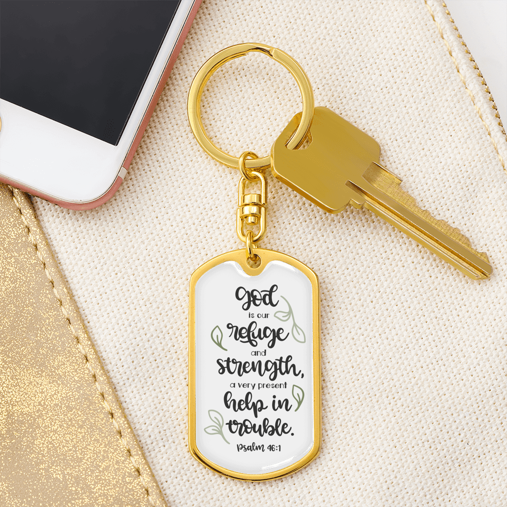 God Refuge And Strength Psalm 46:1 Keychain Stainless Steel or 18k Gold Dog Tag Keyring-Express Your Love Gifts