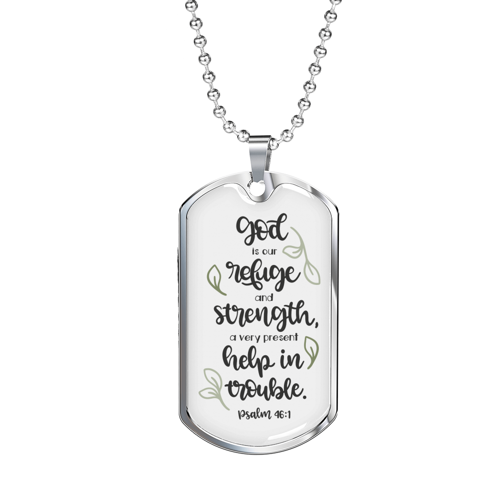 God Refuge And Strength Psalm 46:1 Necklace Stainless Steel or 18k Gold Dog Tag 24" Chain-Express Your Love Gifts