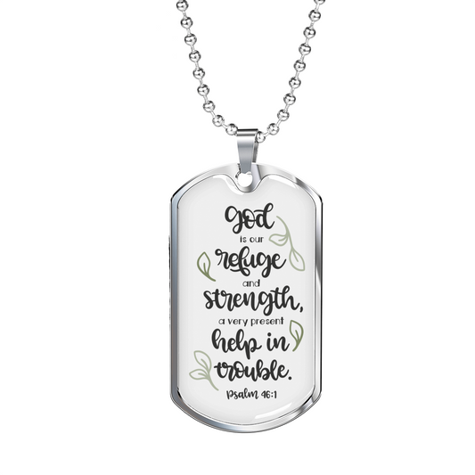God Refuge And Strength Psalm 46:1 Necklace Stainless Steel or 18k Gold Dog Tag 24" Chain-Express Your Love Gifts