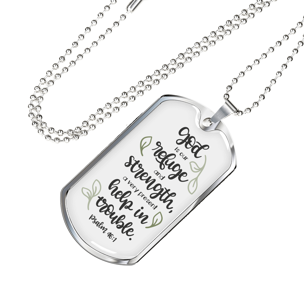 God Refuge And Strength Psalm 46:1 Necklace Stainless Steel or 18k Gold Dog Tag 24" Chain-Express Your Love Gifts