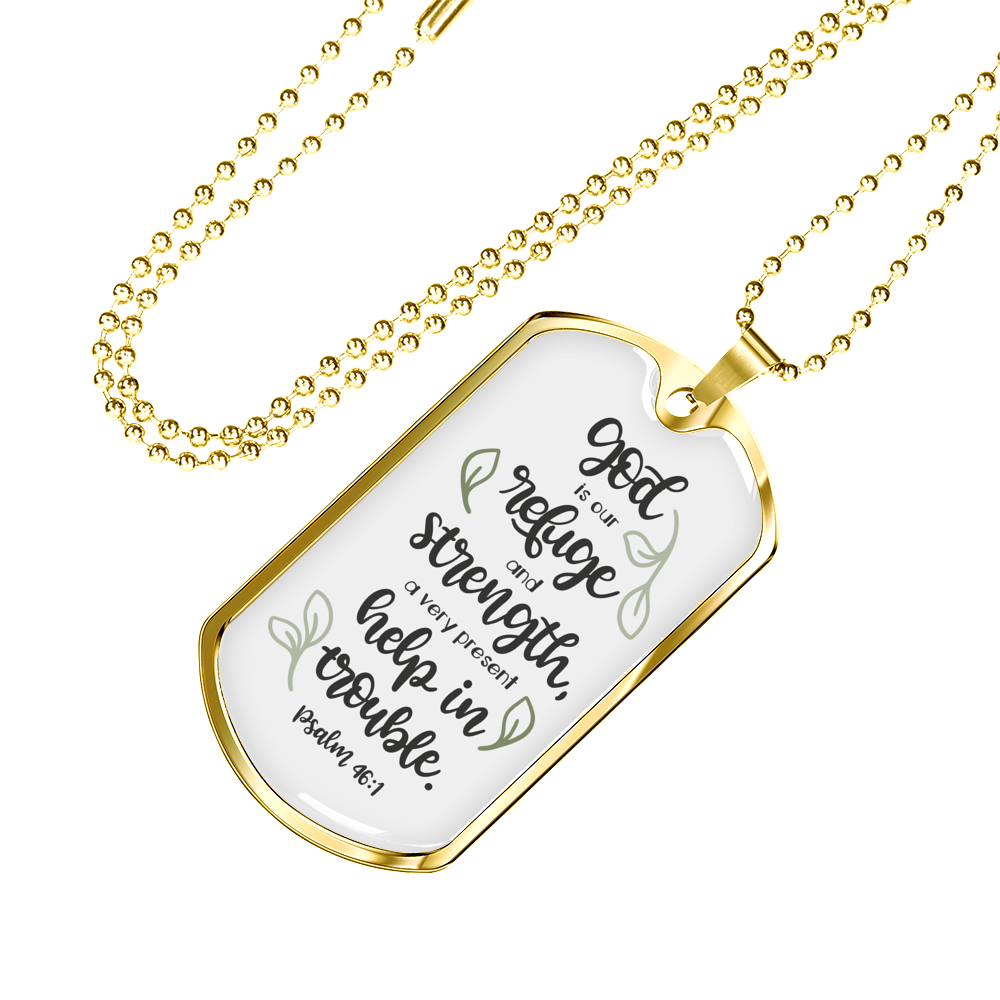 God Refuge And Strength Psalm 46:1 Necklace Stainless Steel or 18k Gold Dog Tag 24" Chain-Express Your Love Gifts