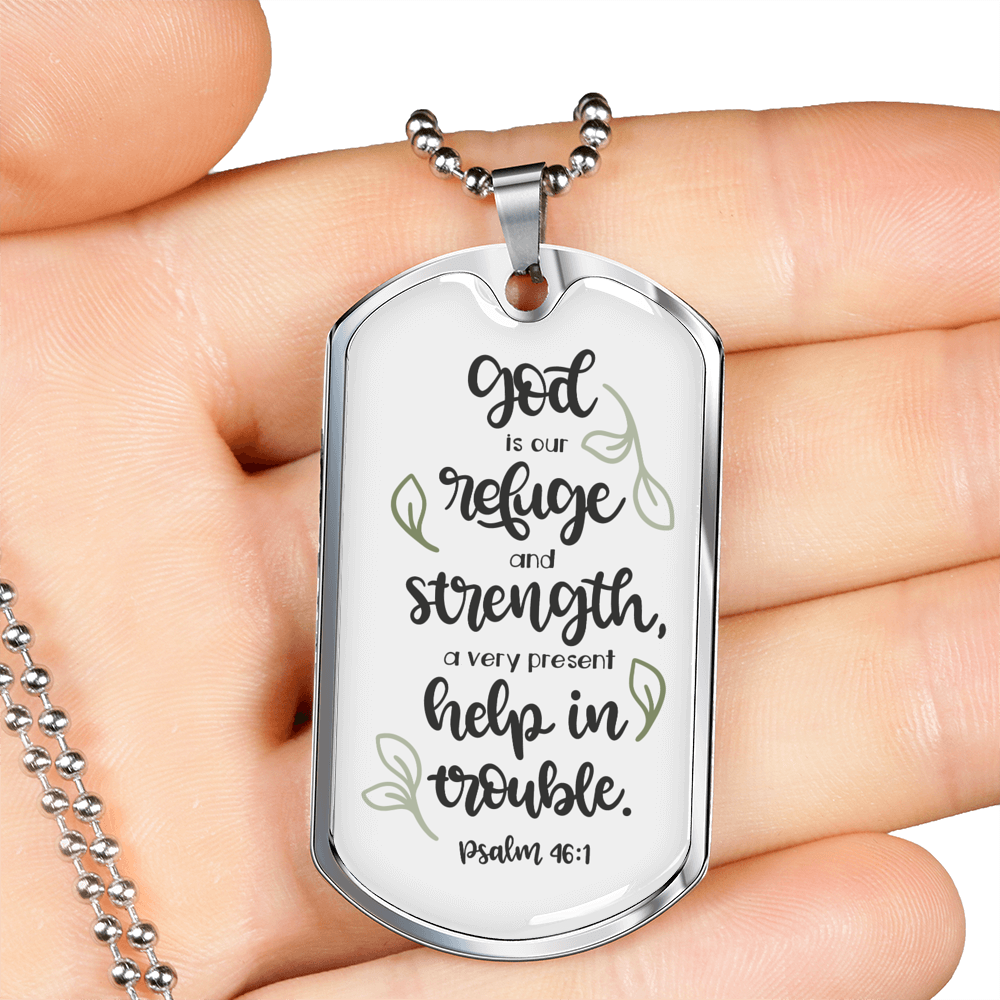 God Refuge And Strength Psalm 46:1 Necklace Stainless Steel or 18k Gold Dog Tag 24" Chain-Express Your Love Gifts