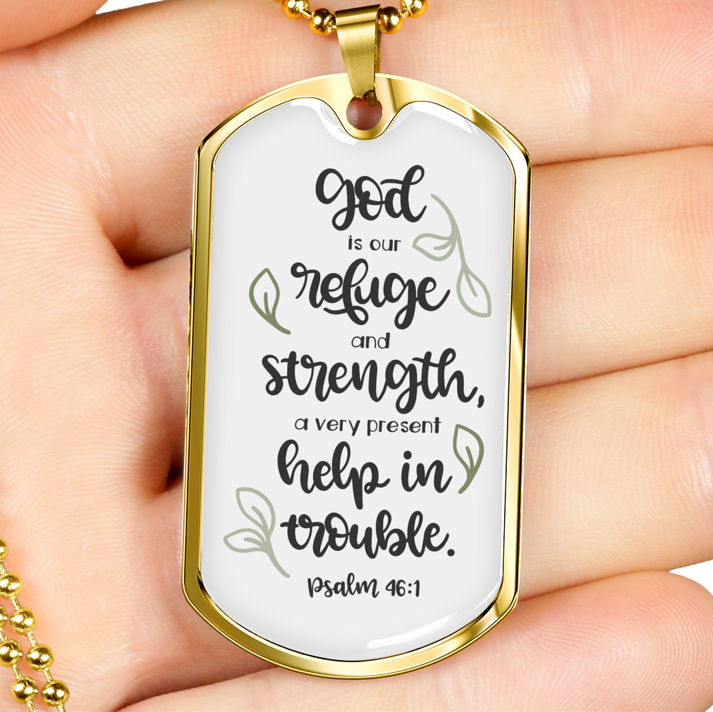 God Refuge And Strength Psalm 46:1 Necklace Stainless Steel or 18k Gold Dog Tag 24" Chain-Express Your Love Gifts
