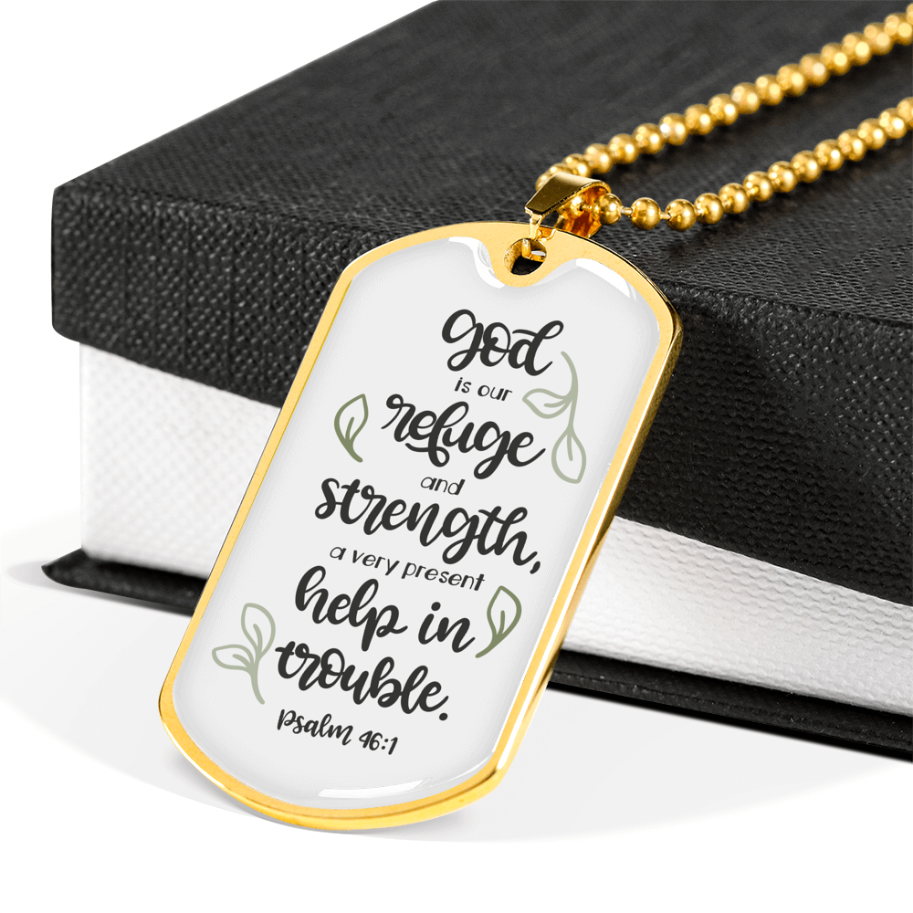 God Refuge And Strength Psalm 46:1 Necklace Stainless Steel or 18k Gold Dog Tag 24" Chain-Express Your Love Gifts