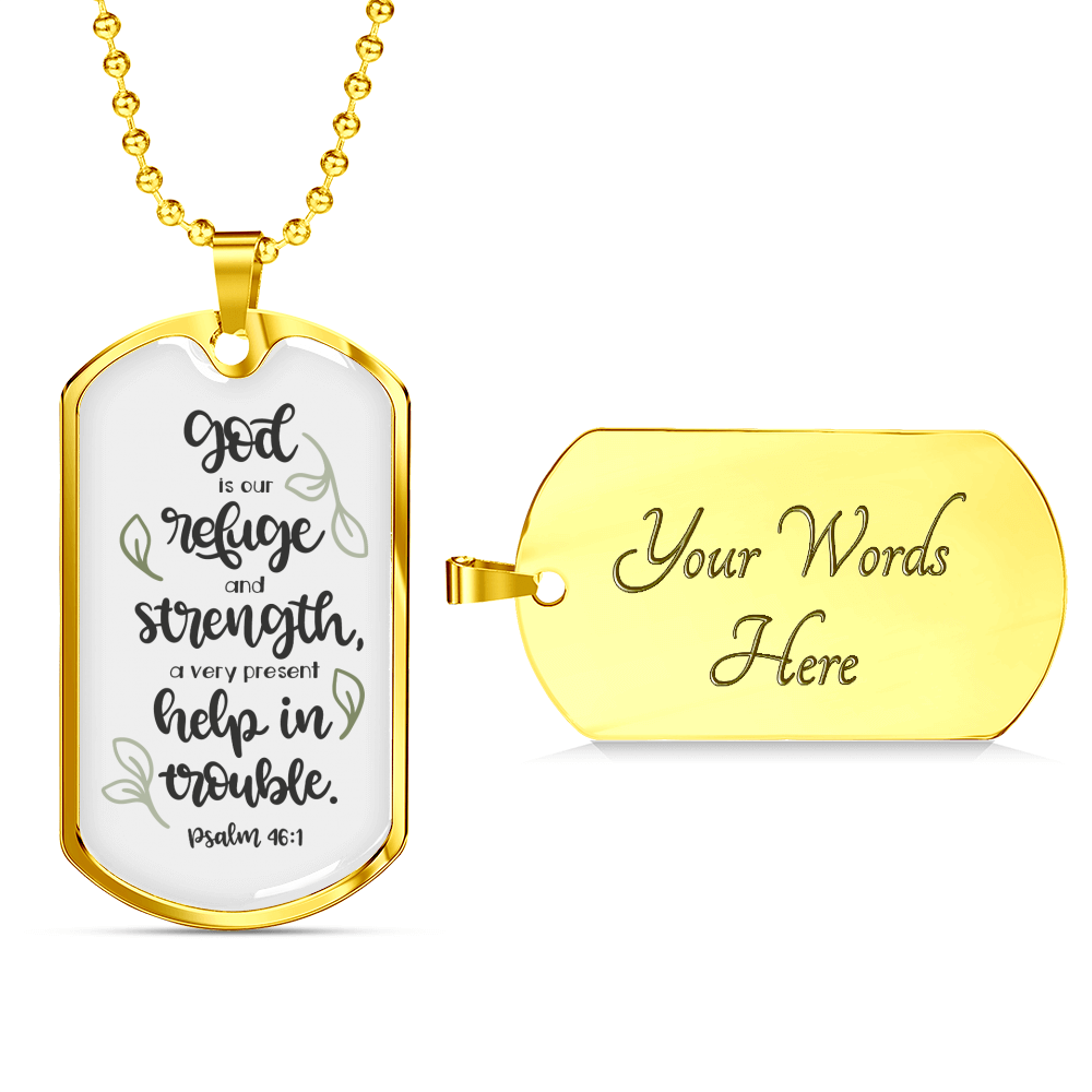 God Refuge And Strength Psalm 46:1 Necklace Stainless Steel or 18k Gold Dog Tag 24" Chain-Express Your Love Gifts