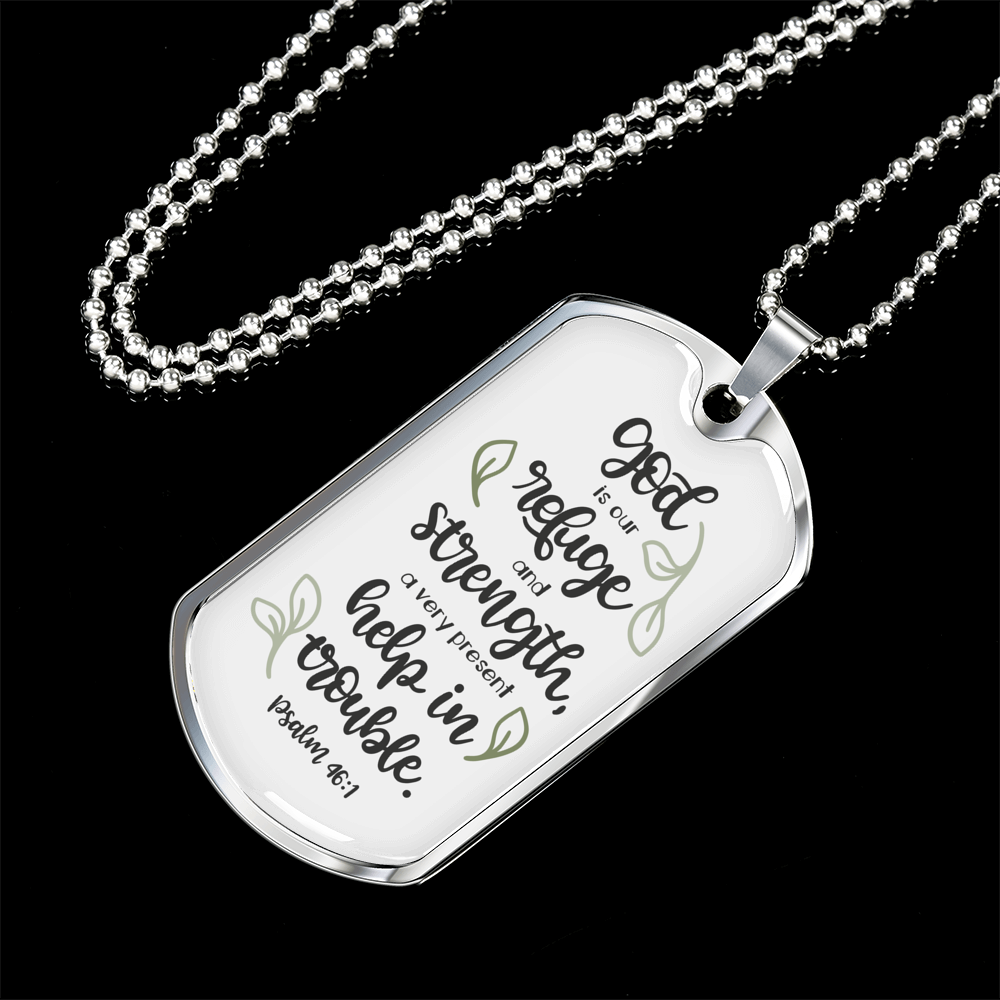 God Refuge And Strength Psalm 46:1 Necklace Stainless Steel or 18k Gold Dog Tag 24" Chain-Express Your Love Gifts