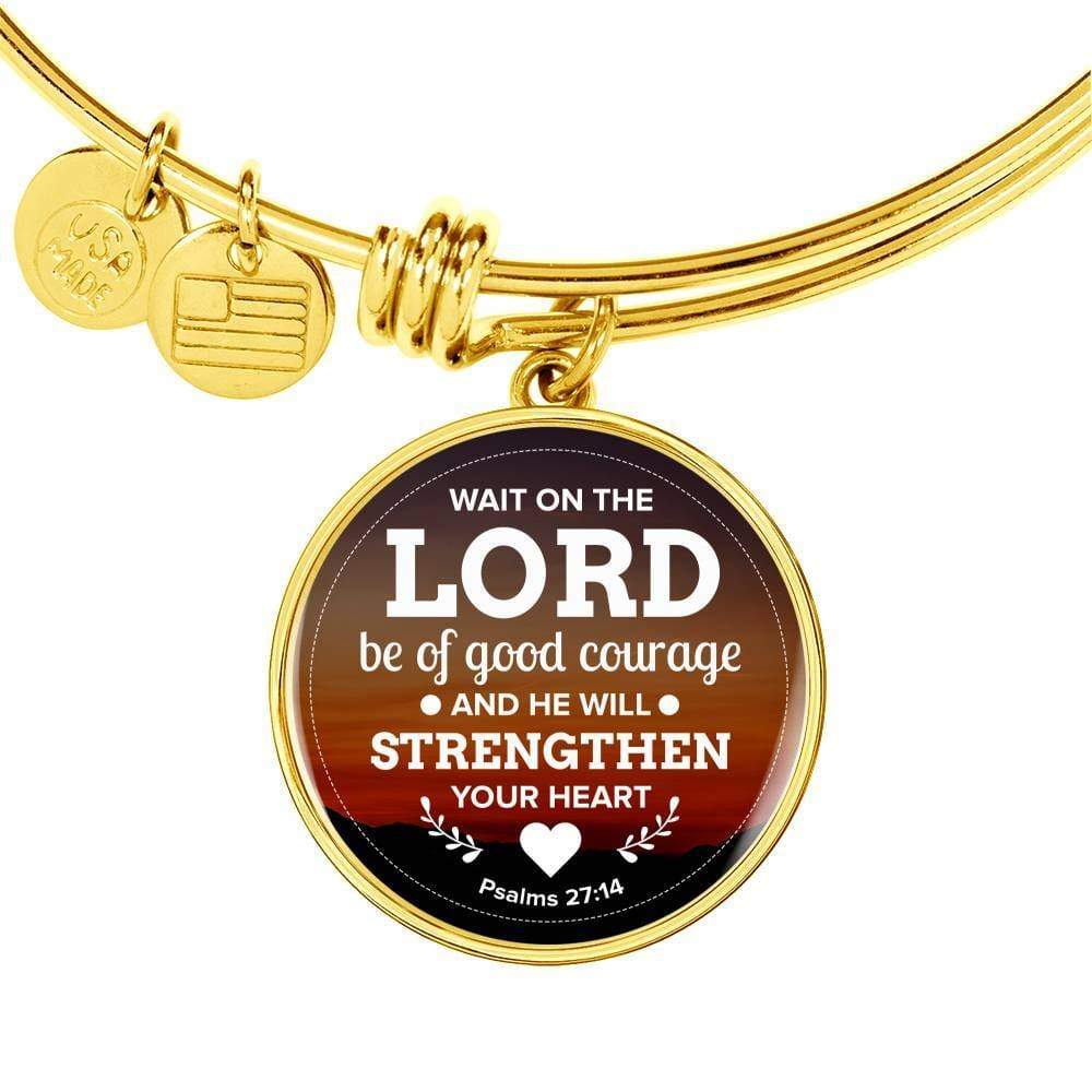God Shall Strengthen You Stainless Steel or 18k Gold Circle Bangle Bracelet - Express Your Love Gifts