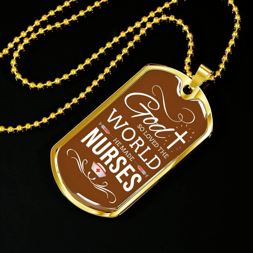 God So Loved The World Nurse Necklace Stainless Steel or 18k Gold Dog Tag W 24"-Express Your Love Gifts