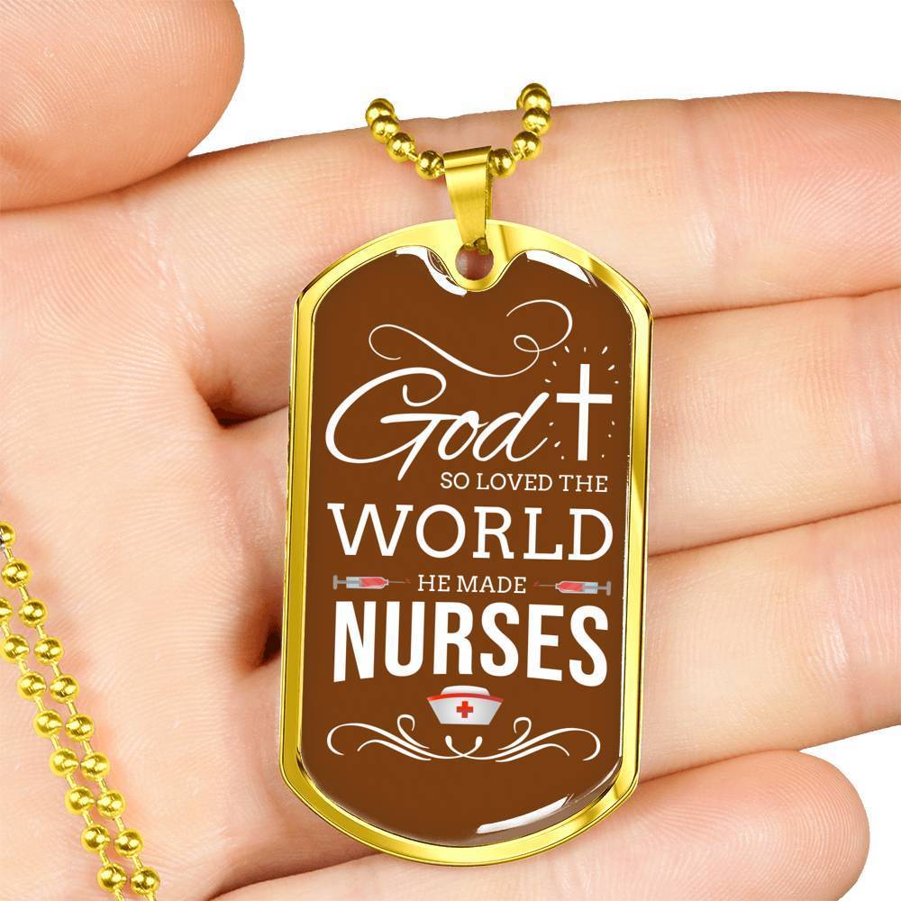 God So Loved The World Nurse Necklace Stainless Steel or 18k Gold Dog Tag W 24"-Express Your Love Gifts