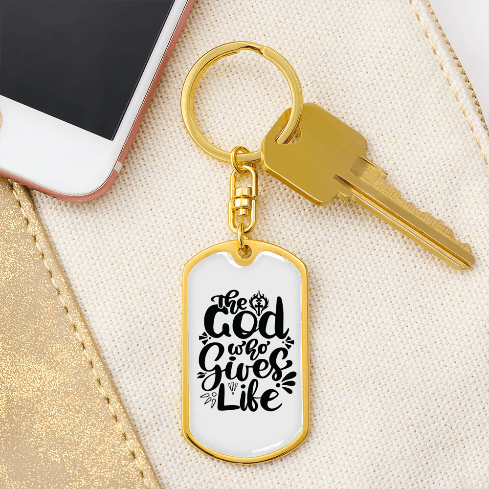 God Who Gives Life Keychain Stainless Steel or 18k Gold Dog Tag Keyring-Express Your Love Gifts
