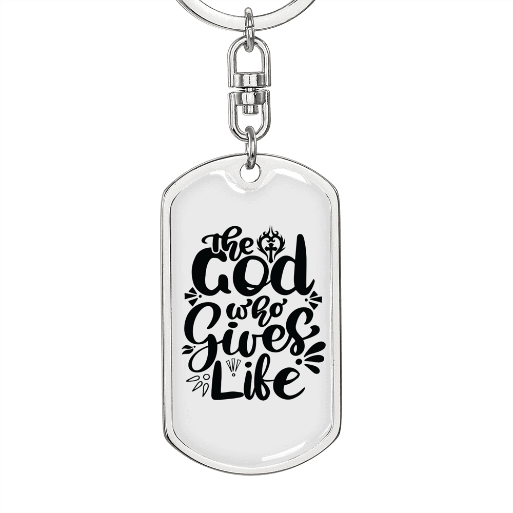 God Who Gives Life Keychain Stainless Steel or 18k Gold Dog Tag Keyring-Express Your Love Gifts