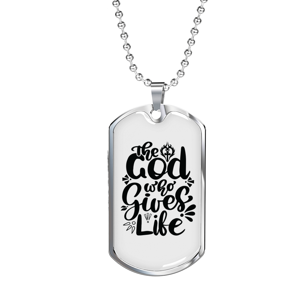 God Who Gives Life Necklace Stainless Steel or 18k Gold Dog Tag 24" Chain-Express Your Love Gifts