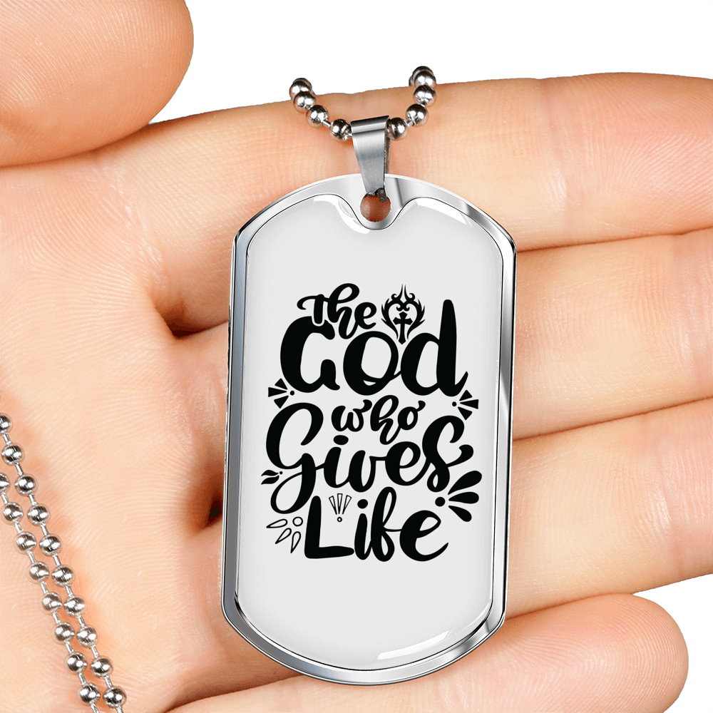 God Who Gives Life Necklace Stainless Steel or 18k Gold Dog Tag 24" Chain-Express Your Love Gifts