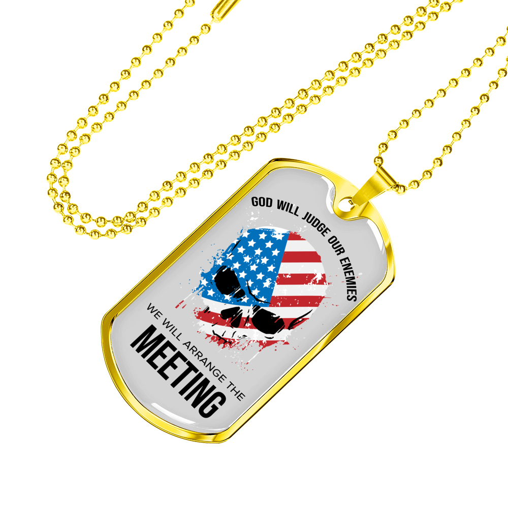 God Will Judge Our Enemies Meeting Necklace Stainless Steel or 18k Gold Dog Tag 24" Chain-Express Your Love Gifts