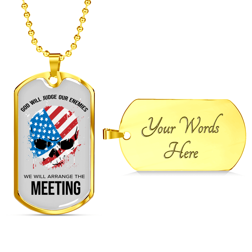 God Will Judge Our Enemies Meeting Necklace Stainless Steel or 18k Gold Dog Tag 24" Chain-Express Your Love Gifts