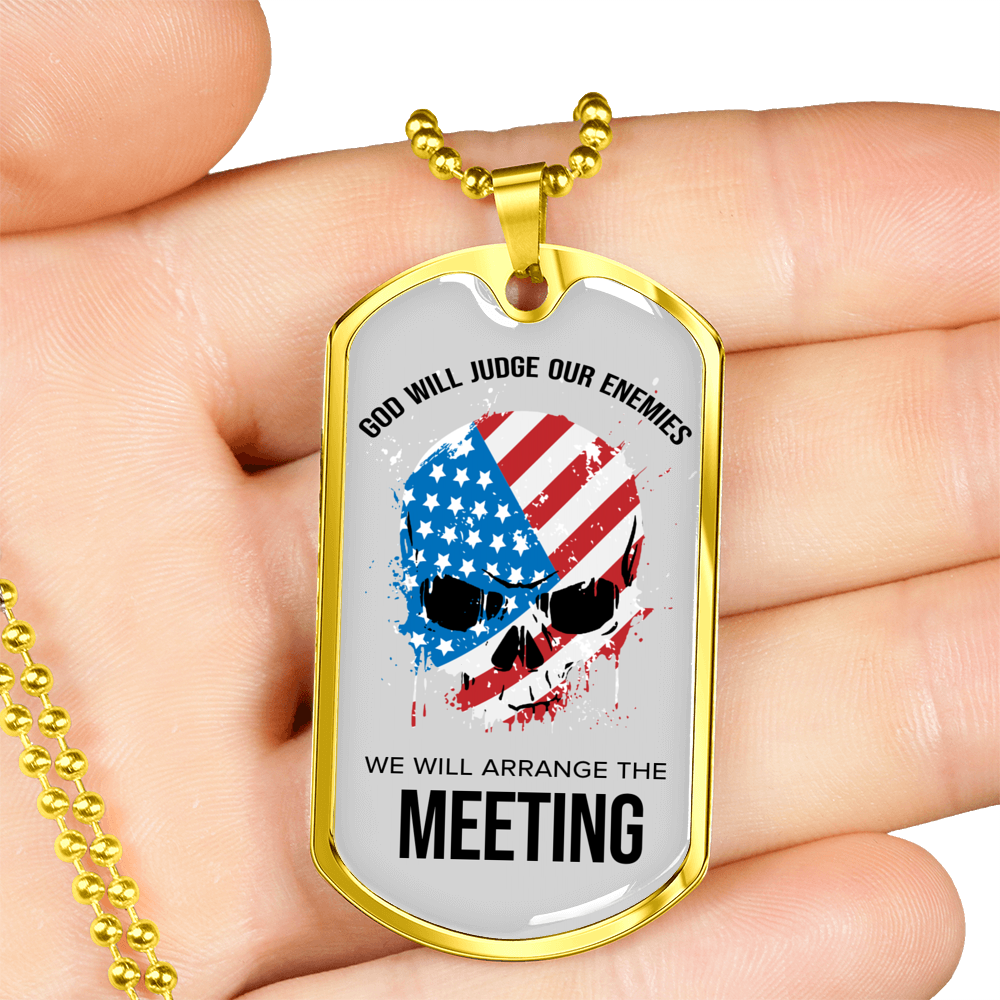 God Will Judge Our Enemies Meeting Necklace Stainless Steel or 18k Gold Dog Tag 24" Chain-Express Your Love Gifts