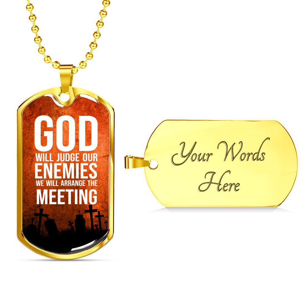 God Will Judge Our Enemies Orange Necklace Stainless Steel or 18k Gold Dog Tag 24" Chain-Express Your Love Gifts