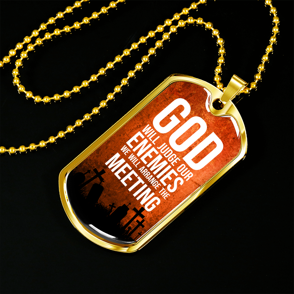 God Will Judge Our Enemies Orange Necklace Stainless Steel or 18k Gold Dog Tag 24" Chain-Express Your Love Gifts