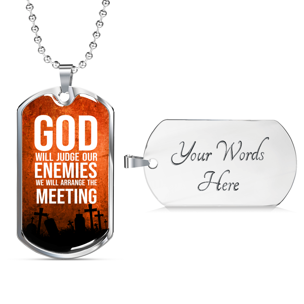 God Will Judge Our Enemies Orange Necklace Stainless Steel or 18k Gold Dog Tag 24" Chain-Express Your Love Gifts