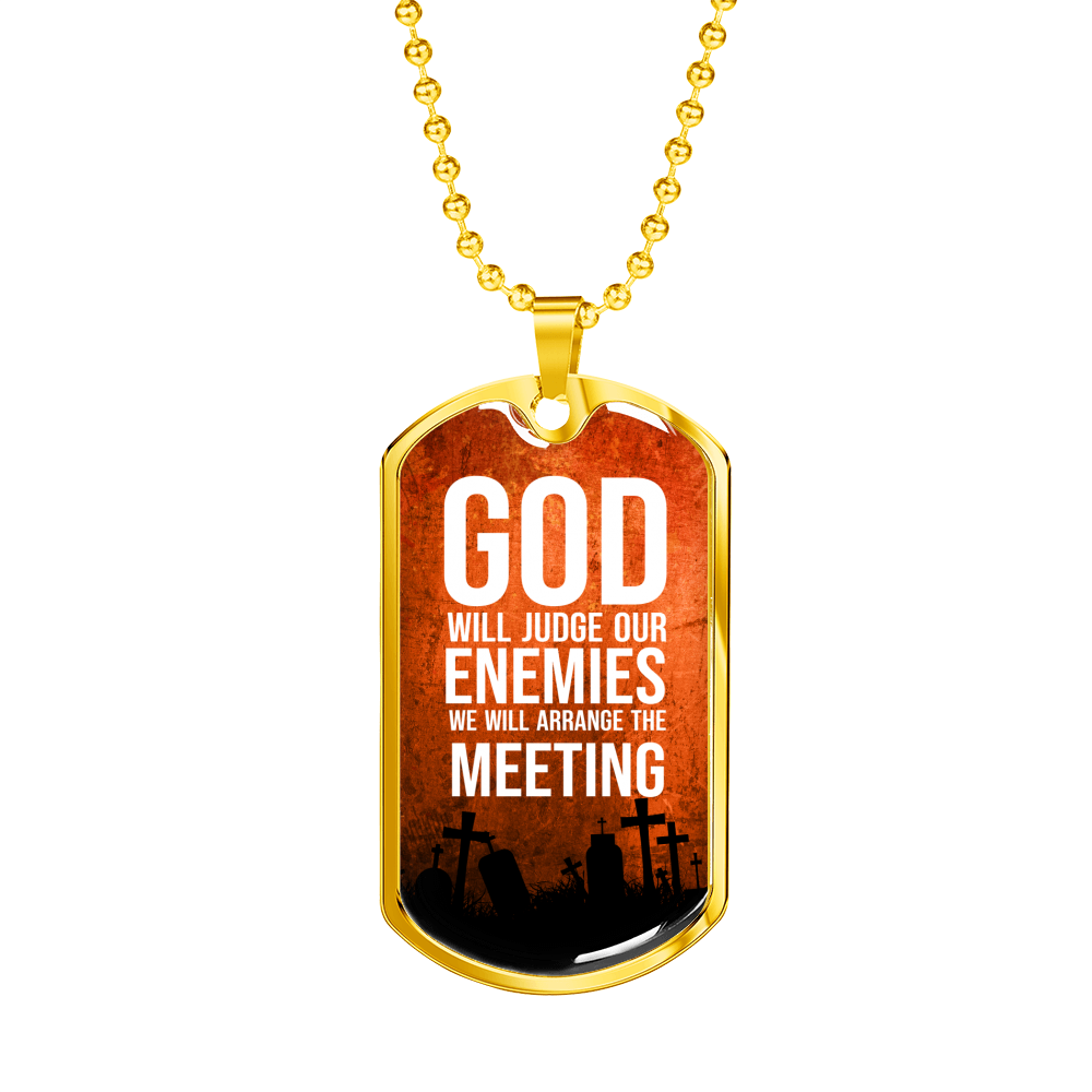 God Will Judge Our Enemies Orange Necklace Stainless Steel or 18k Gold Dog Tag 24" Chain-Express Your Love Gifts