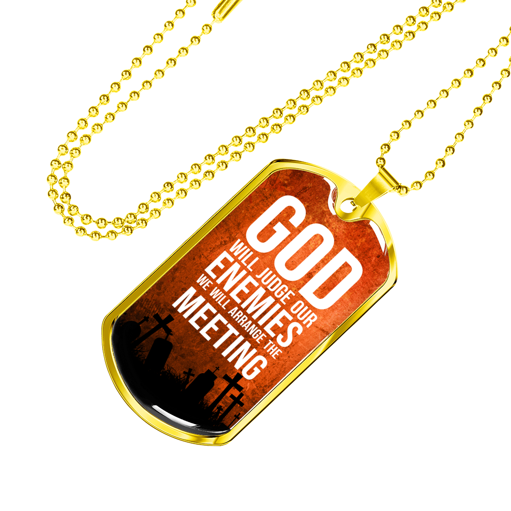 God Will Judge Our Enemies Orange Necklace Stainless Steel or 18k Gold Dog Tag 24" Chain-Express Your Love Gifts
