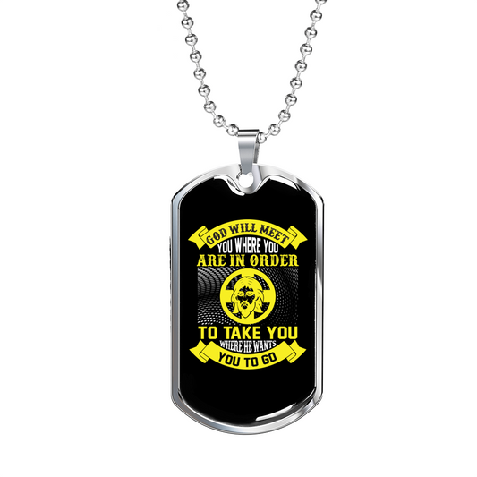 God Will Meet Necklace Stainless Steel or 18k Gold Dog Tag 24" Chain-Express Your Love Gifts