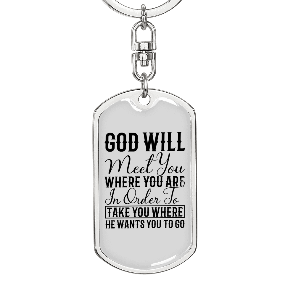 God Will Meet You Keychain Stainless Steel or 18k Gold Dog Tag Keyring-Express Your Love Gifts
