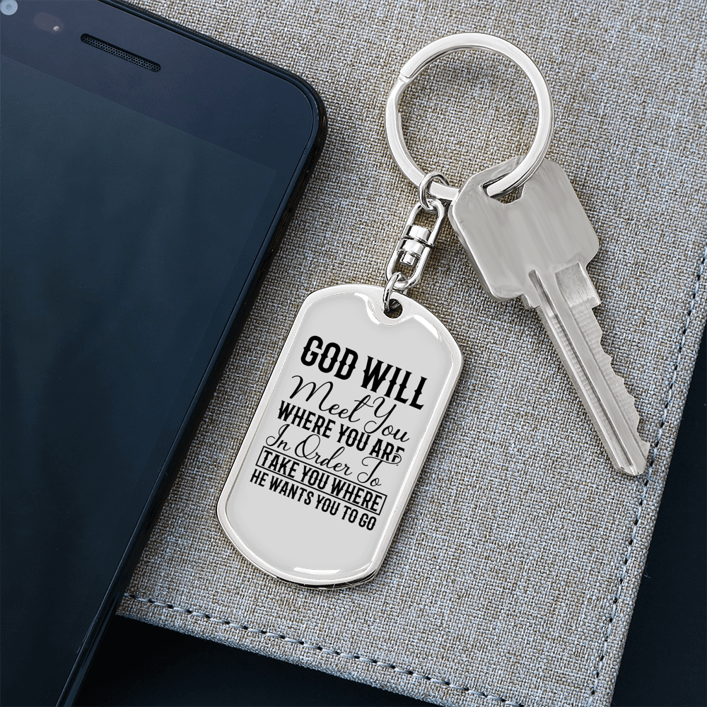 God Will Meet You Keychain Stainless Steel or 18k Gold Dog Tag Keyring-Express Your Love Gifts