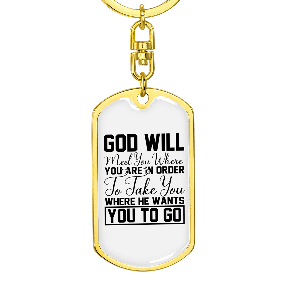 God Will Take You Keychain Stainless Steel or 18k Gold Dog Tag Keyring-Express Your Love Gifts