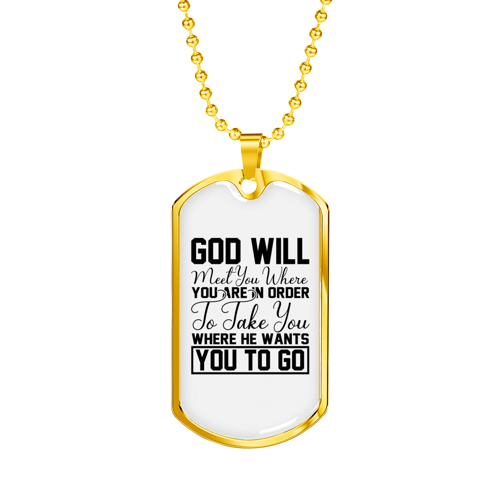 God Will Take You Necklace Stainless Steel or 18k Gold Dog Tag 24" Chain-Express Your Love Gifts