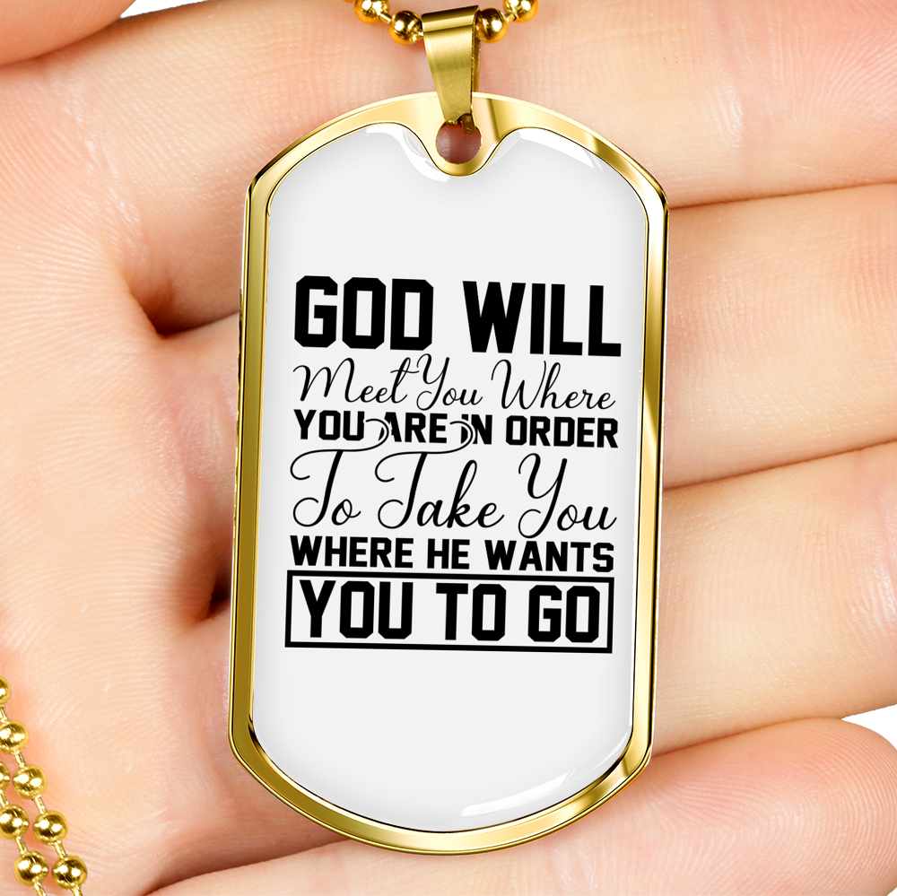 God Will Take You Necklace Stainless Steel or 18k Gold Dog Tag 24" Chain-Express Your Love Gifts
