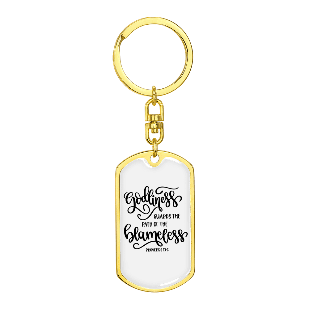 Godliness Guards The Blameless Proverbs 13:6 Stainless Steel or 18k Gold Premium Swivel Dog Tag Keychain