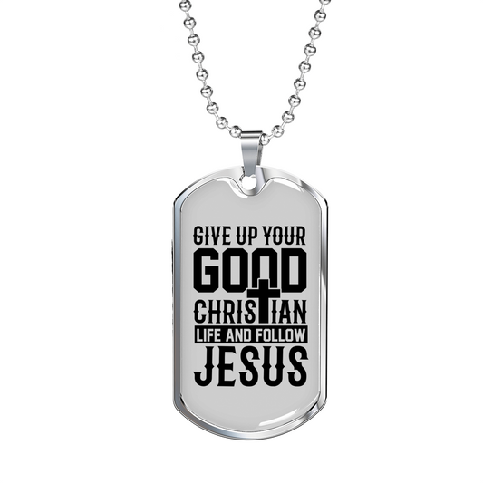 Good Christian Life Necklace Stainless Steel or 18k Gold Dog Tag 24" Chain-Express Your Love Gifts