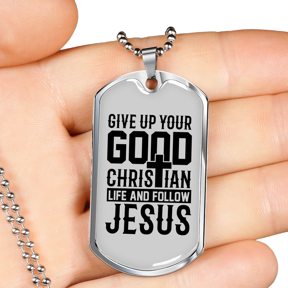 Good Christian Life Necklace Stainless Steel or 18k Gold Dog Tag 24" Chain-Express Your Love Gifts