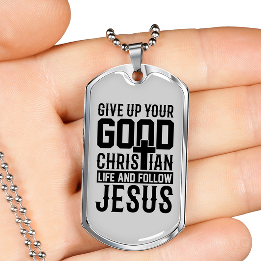 Good Christian Life Necklace Stainless Steel or 18k Gold Dog Tag 24" Chain-Express Your Love Gifts