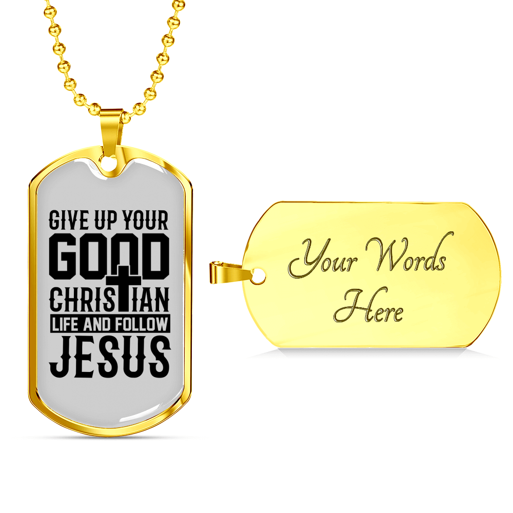 Good Christian Life Necklace Stainless Steel or 18k Gold Dog Tag 24" Chain-Express Your Love Gifts