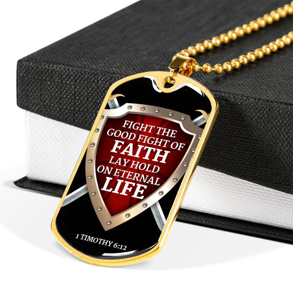 Good Fight Of Faith Bible Verse Gift Necklace Stainless Steel or 18k Gold Dog Tag 24" Chain-Express Your Love Gifts