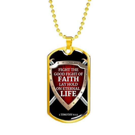 Good Fight of Faith Bible Verse Gift Necklace Stainless Steel or 18k Gold Dog Tag w 24" Chain