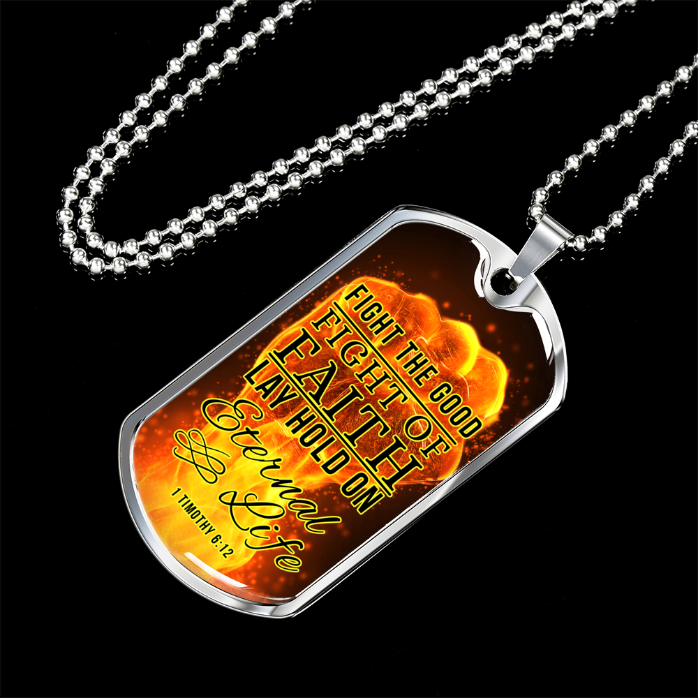 Good Fight Of Faith Christian Faith Necklace Stainless Steel or 18k Gold Dog Tag 24" Chain-Express Your Love Gifts