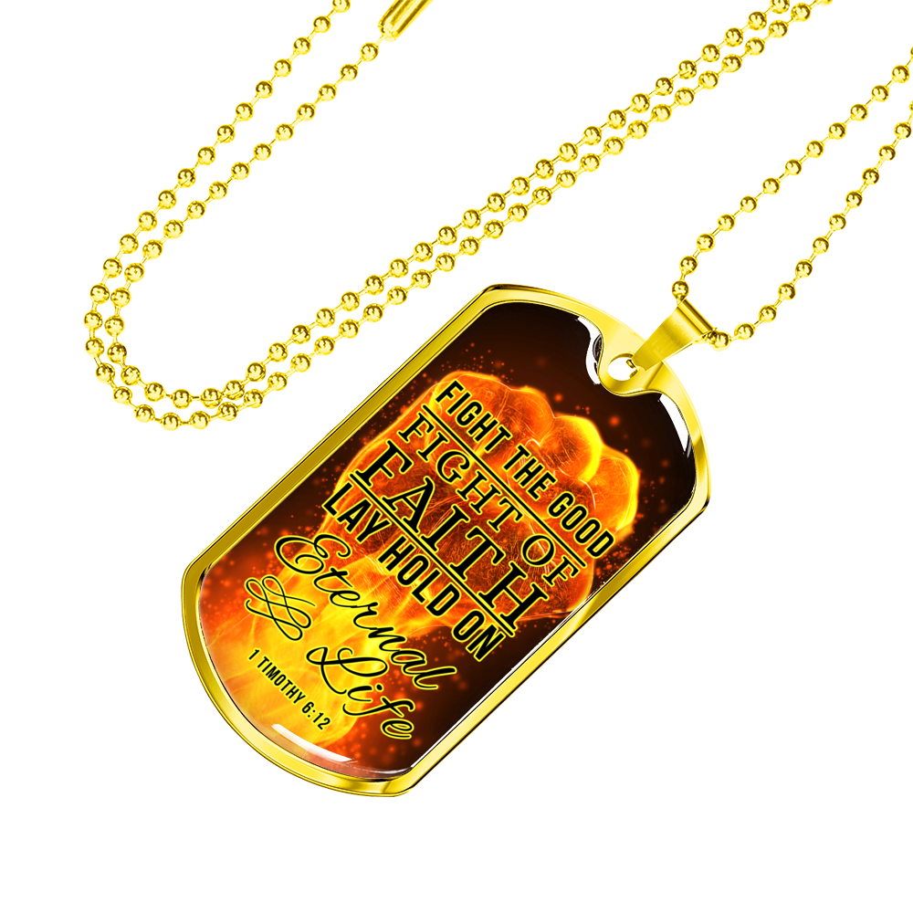 Good Fight Of Faith Christian Faith Necklace Stainless Steel or 18k Gold Dog Tag 24" Chain-Express Your Love Gifts