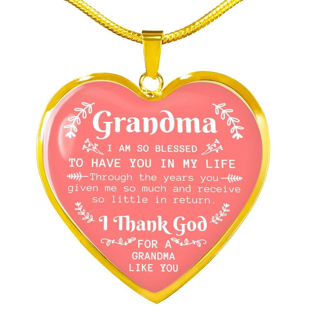 Grandma I Am So Blessed Necklace Stainless Steel or 18k Gold Heart Pendant 18-22"