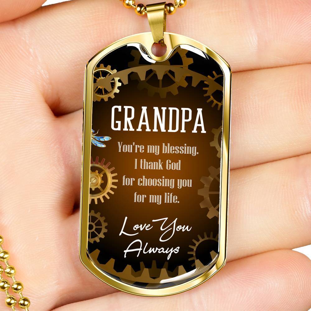 Grandpa You'Re My Blessing Grandfather Gift Necklace Stainless Steel or 18k Gold Dog Tag 24" Chain - Express Your Love Gifts
