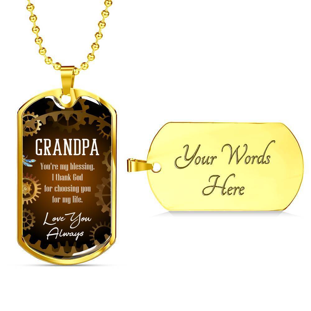 Grandpa You'Re My Blessing Grandfather Gift Necklace Stainless Steel or 18k Gold Dog Tag 24" Chain - Express Your Love Gifts