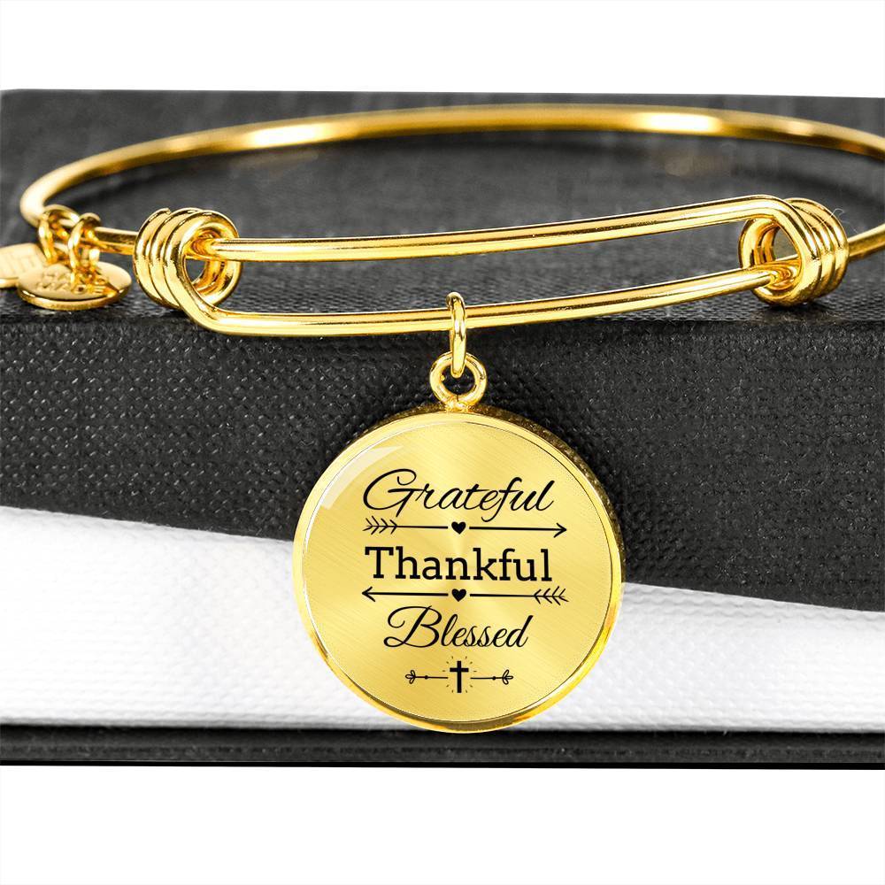Grateful Thankful Blessed Circle Bangle Stainless Steel or 18k Gold 79 - Express Your Love Gifts