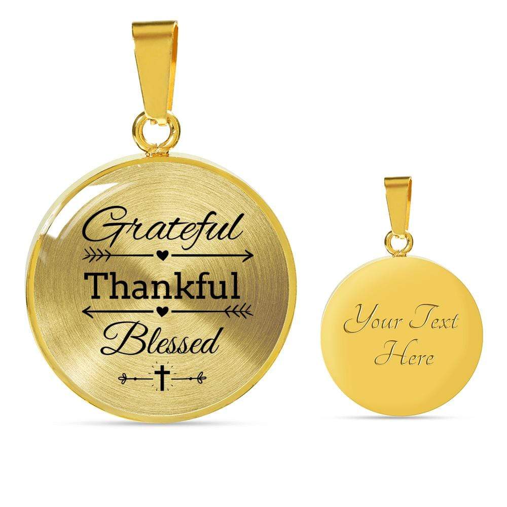 Grateful Thankful Blessed Circle Necklace Stainless Steel or 18k Gold 18-22" - Express Your Love Gifts