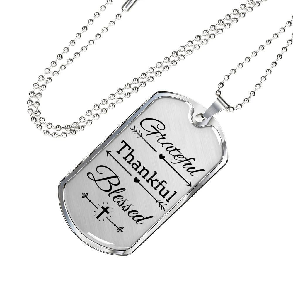 Grateful Thankful Blessed Necklace Stainless Steel or 18k Gold Dog Tag W 24"-Express Your Love Gifts