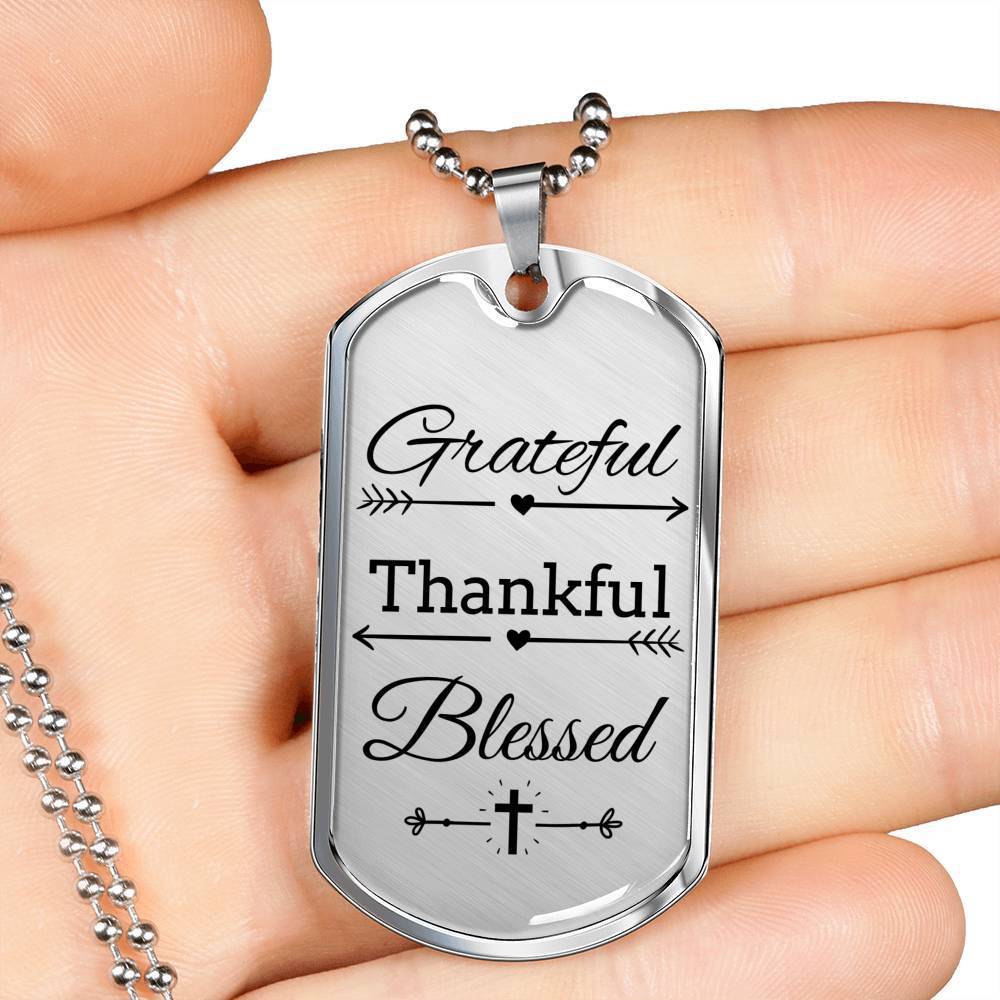 Grateful Thankful Blessed Necklace Stainless Steel or 18k Gold Dog Tag W 24"-Express Your Love Gifts