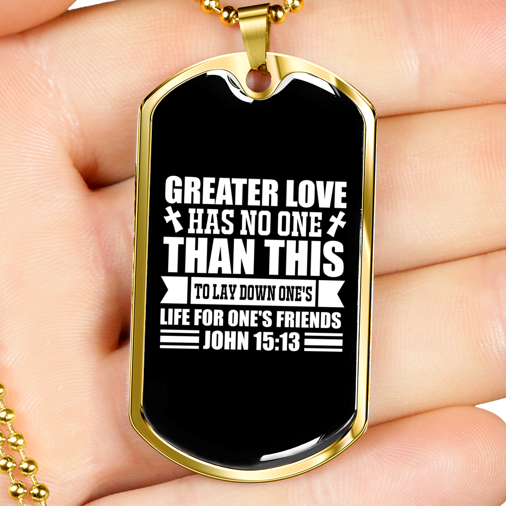 Greater Love John 15:13 Plain Necklace Stainless Steel or 18k Gold Dog Tag 24" Chain-Express Your Love Gifts