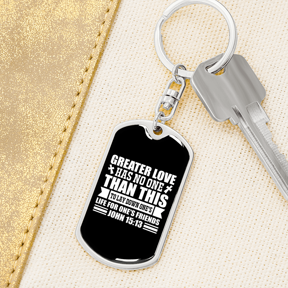 Greater Love John 15:13 White Keychain Stainless Steel or 18k Gold Dog Tag Keyring-Express Your Love Gifts